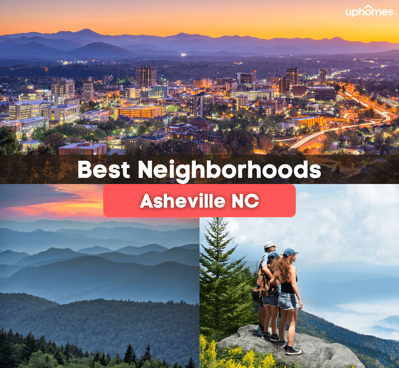 What are the best neighborhoods in Asheville, NC - The best places to live in Asheville North Carolina