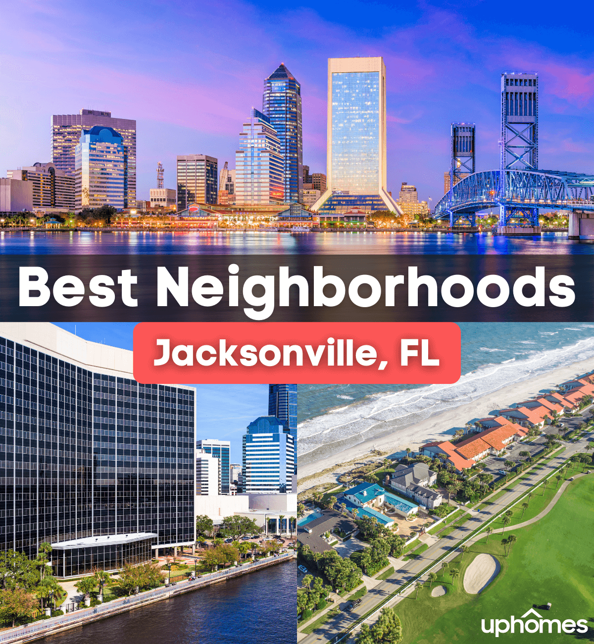 Best Neighborhoods in Jacksonville, FL - Best places to live in Jacksonville, Florida