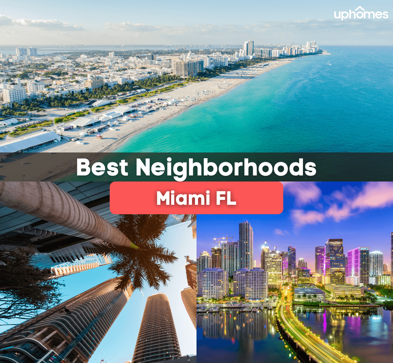 Best Neighborhoods in Miami FL - What are the best places to live in Miami Florida?