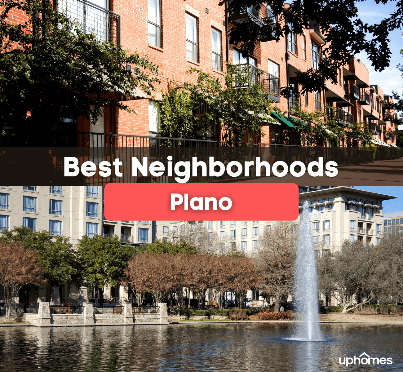 Best Neighborhoods in Plano, TX - What are the best places to live in Plano, Texas?