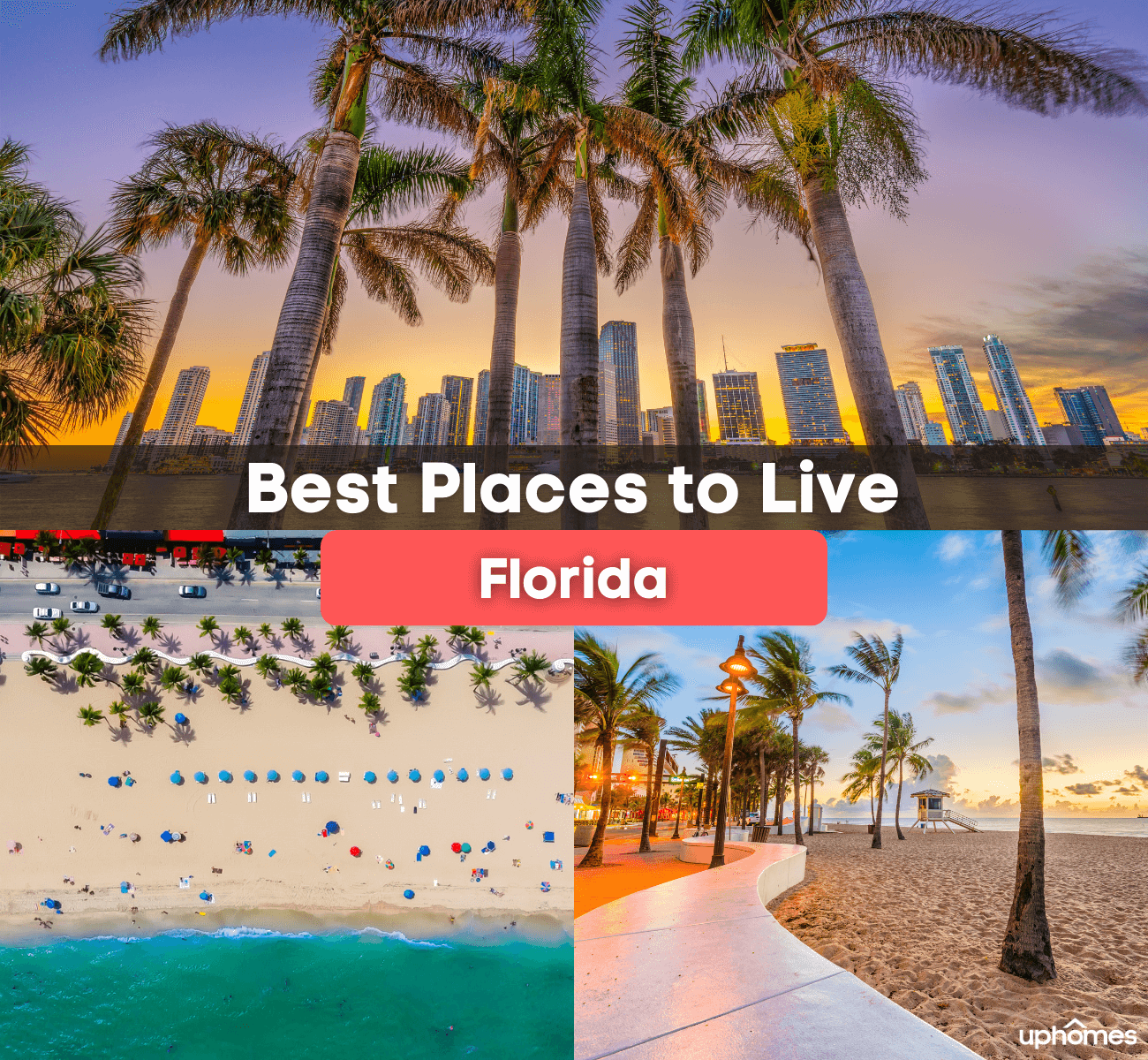 Best Places to Live in Florida with a variety of different cities to choose from