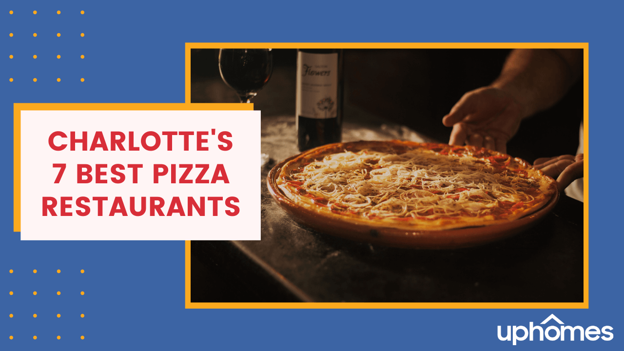 Best Pizza Restaurants in Charlotte - Downtown Pizza spots and all over!