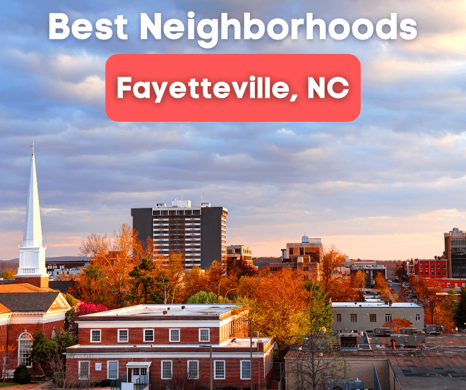 Best Neighborhoods in Fayetteville, NC - Best Places to live in Fayetteville