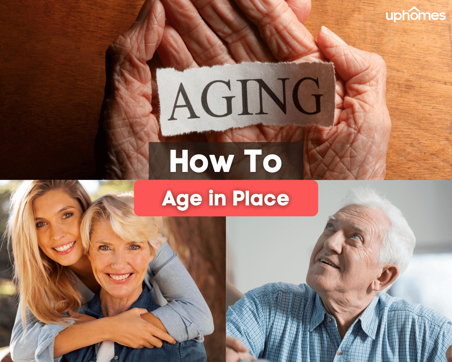 How to Age in Place - Aging at Home with family and with help from others