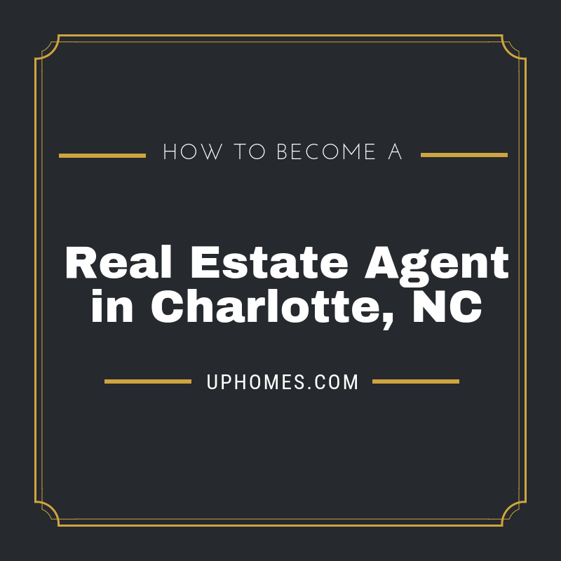 How to Become a Real Estate Agent in Charlotte, NC