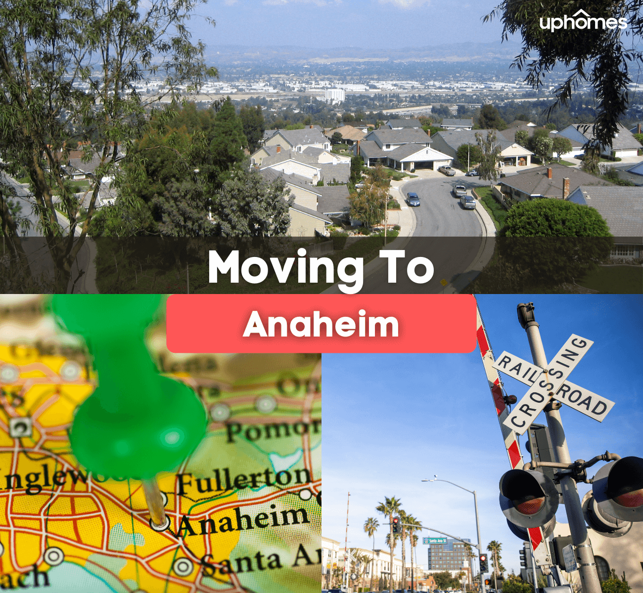 Moving to Anaheim, CA - What is it like living in Anaheim, California?