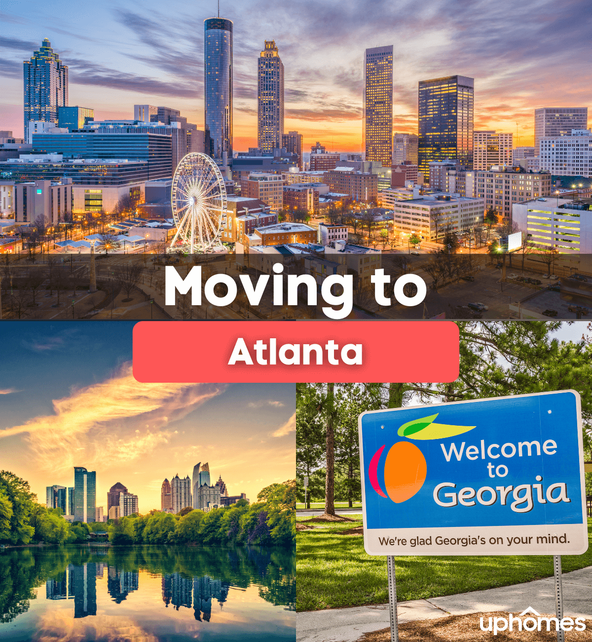 Moving to Atlanta? Here Are 17 Things You Should Know