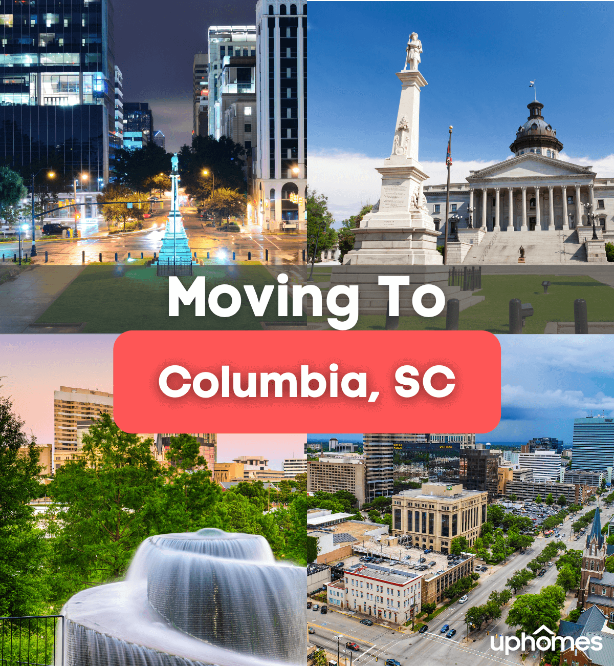 Moving to Columbia, SC - What is it like living in Columbia, SC?