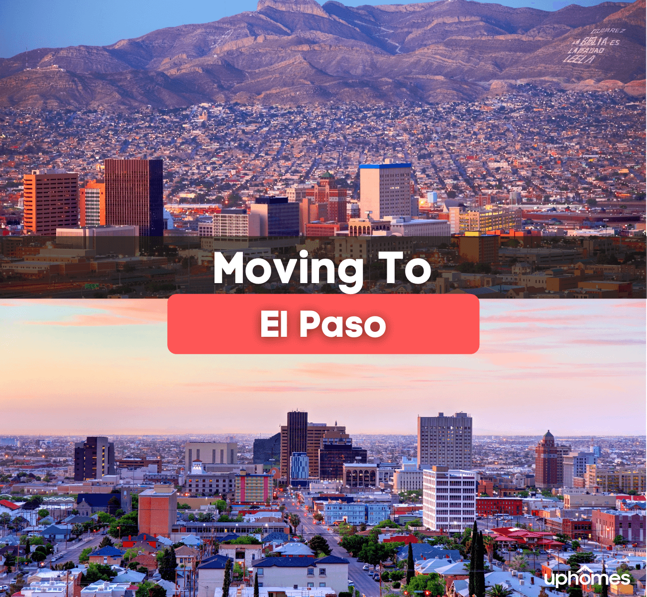 Moving to El Paso TX - What is it like living in El Paso Texas?