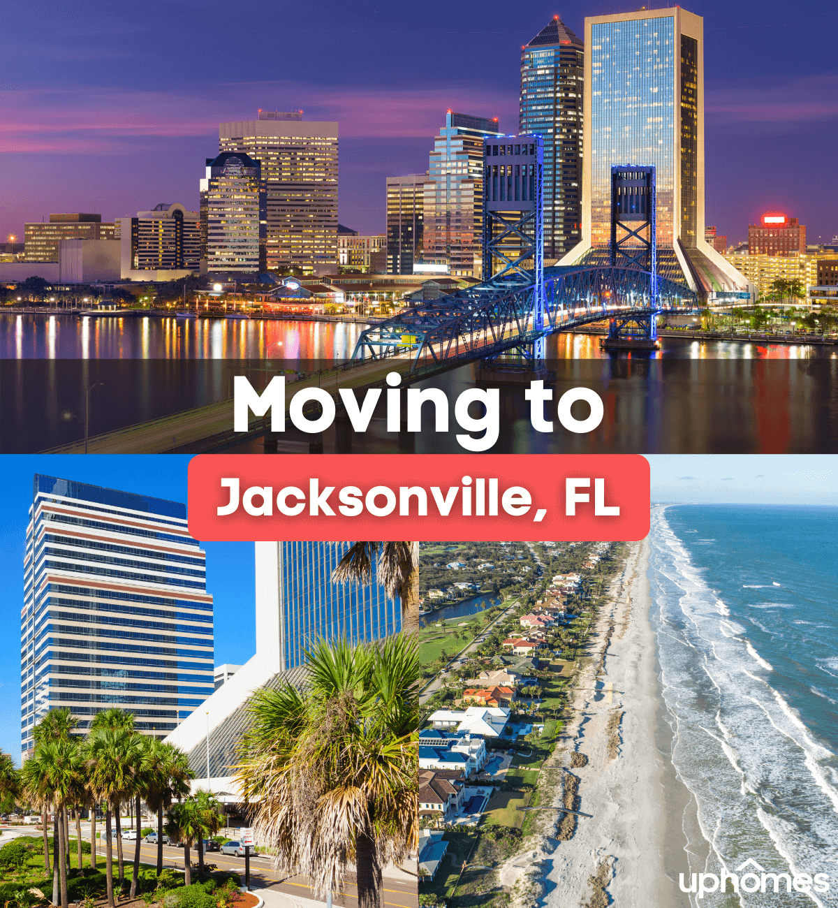 Moving to Jacksonville, FL - What is it like living in Jacksonville, Florida?