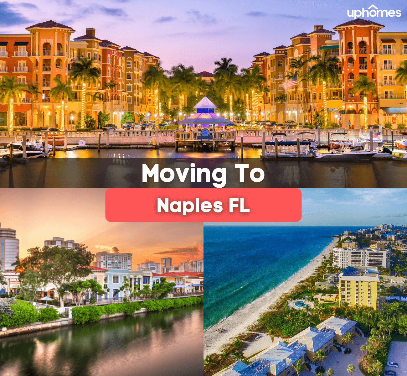 Moving to Naples, FL - What is it like living in Naples Florida?