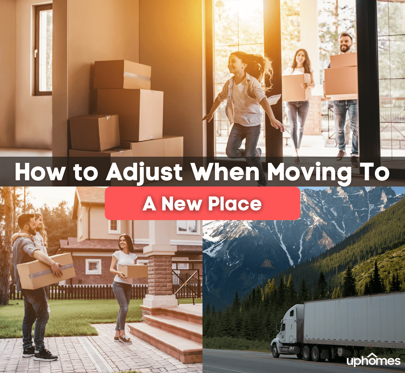 How to Adjust When Moving To a New Place