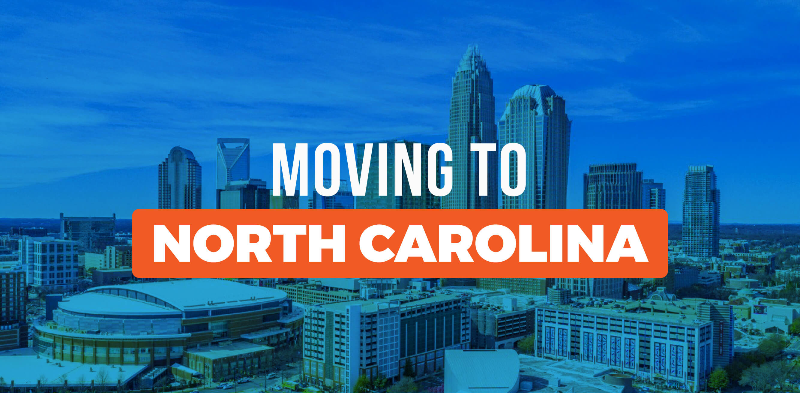 Moving to Charlotte, North Carolina: What It's Like