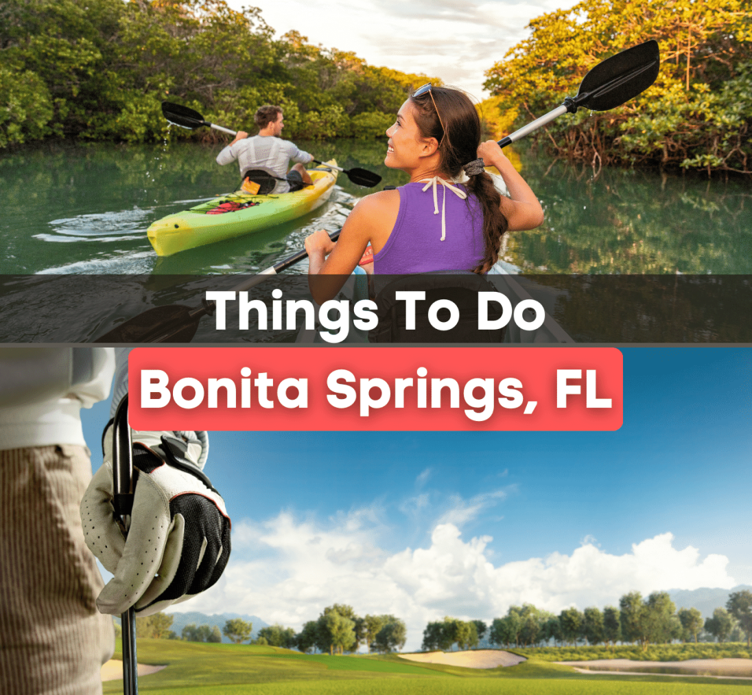 Top 10 Best Things To Do in Bonita Springs, FL