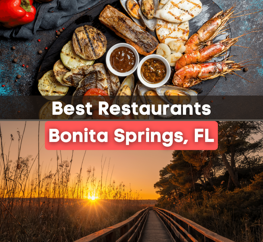 7 Best Restaurants in Bonita Springs, FL