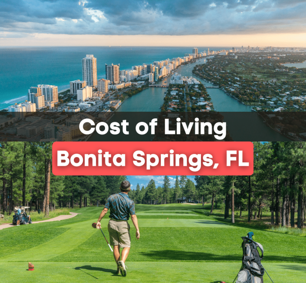 The Real Cost of Living in Bonita Springs, FL