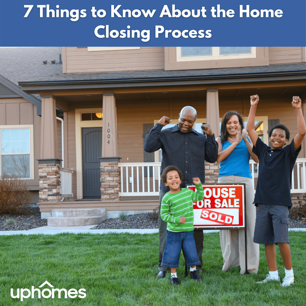 7 Things to Know About The Home Closing Process