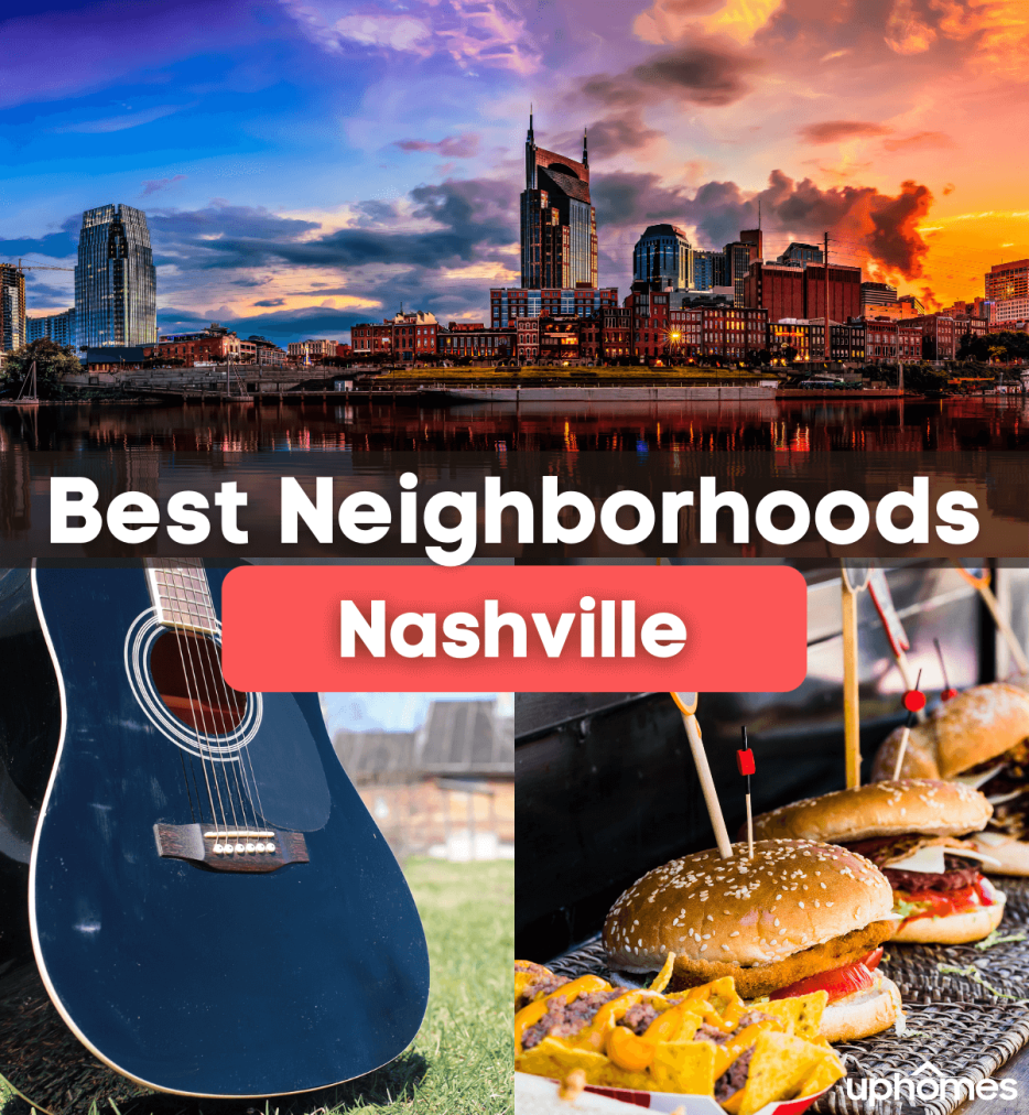 9 Best Neighborhoods in Nashville, TN