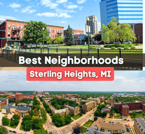 7 Best Neighborhoods in Sterling Heights, MI