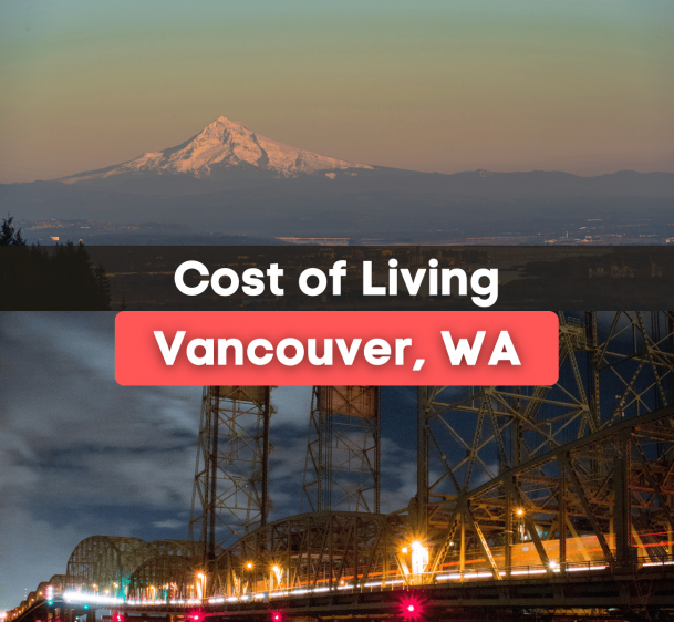 What's the Cost of Living in Vancouver, WA?