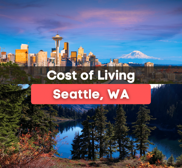 What's the Cost of Living in Seattle, WA?