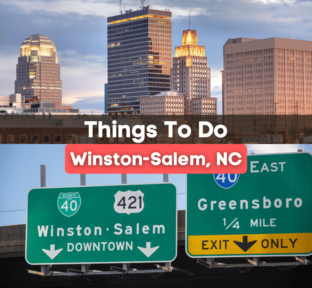 15 Best Things To Do In Winston Salem Nc