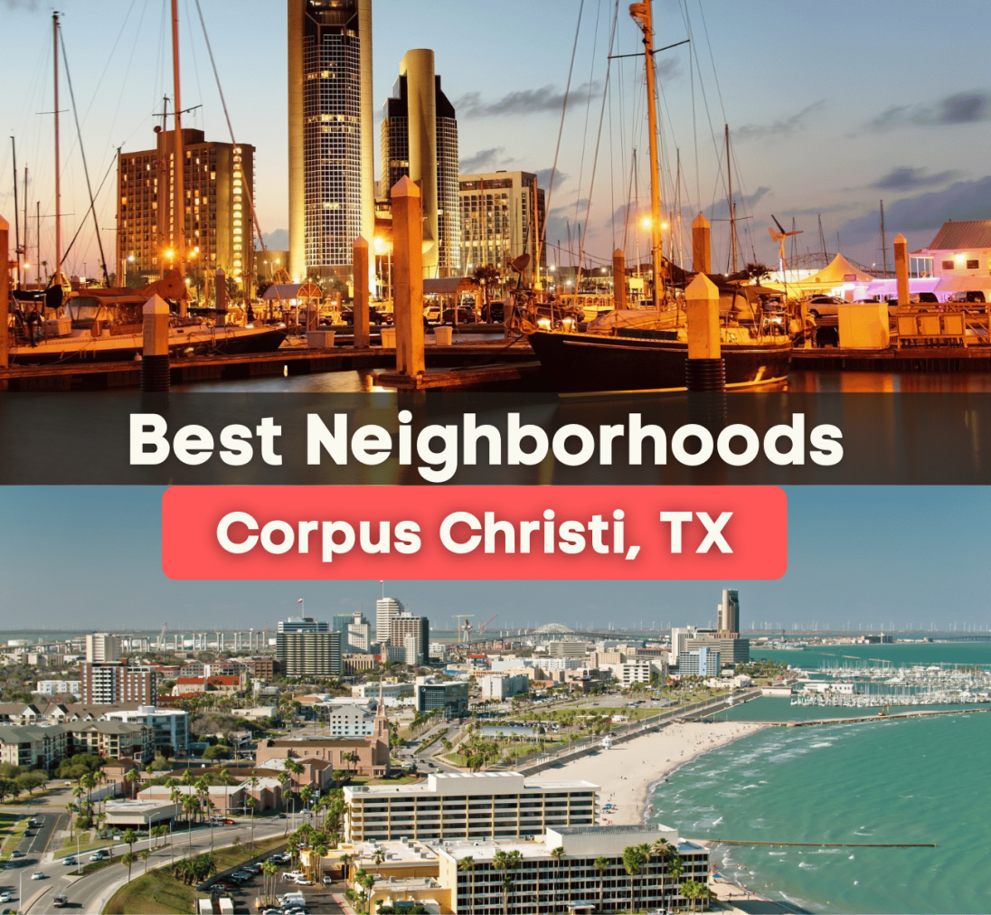 5 Best Neighborhoods in Corpus Christi, TX