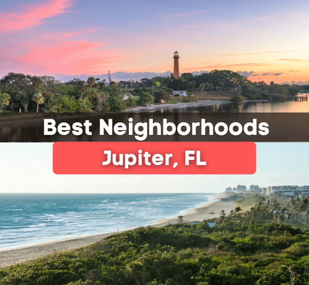 7 Best Neighborhoods in Jupiter, FL