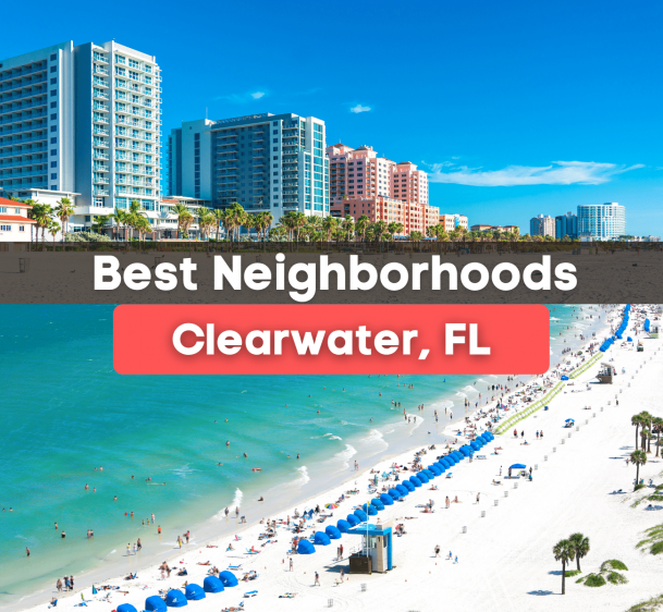 7 Best Neighborhoods in Clearwater, FL