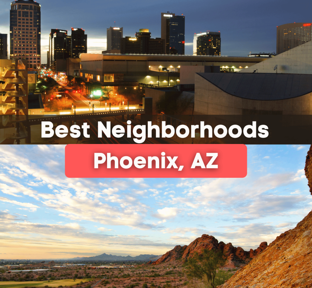 7 Best Neighborhoods in Phoenix, AZ