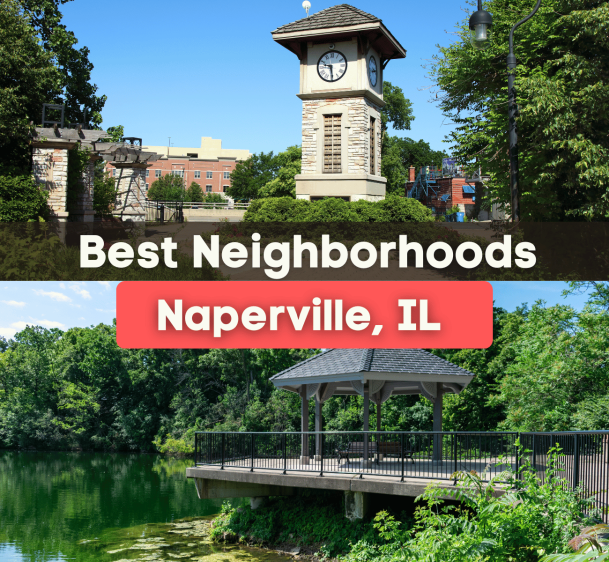 7 Best Neighborhoods in Naperville, IL