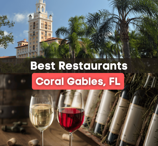15 Best Restaurants in Coral Gables, FL