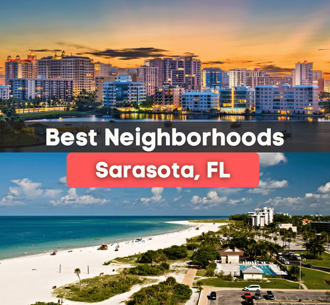 7 Best Neighborhoods in Sarasota, FL