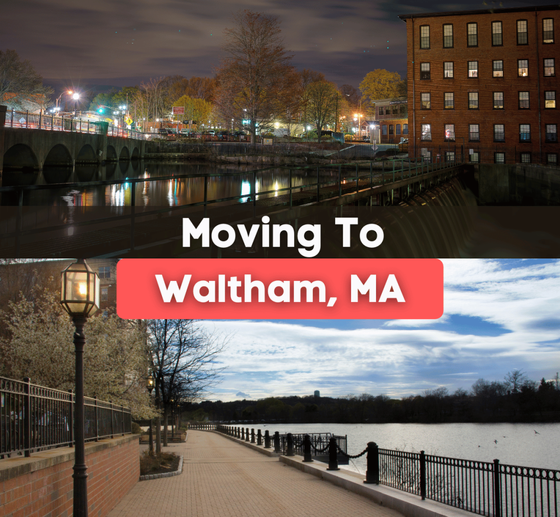 10 Things to Know BEFORE Moving to Waltham, MA