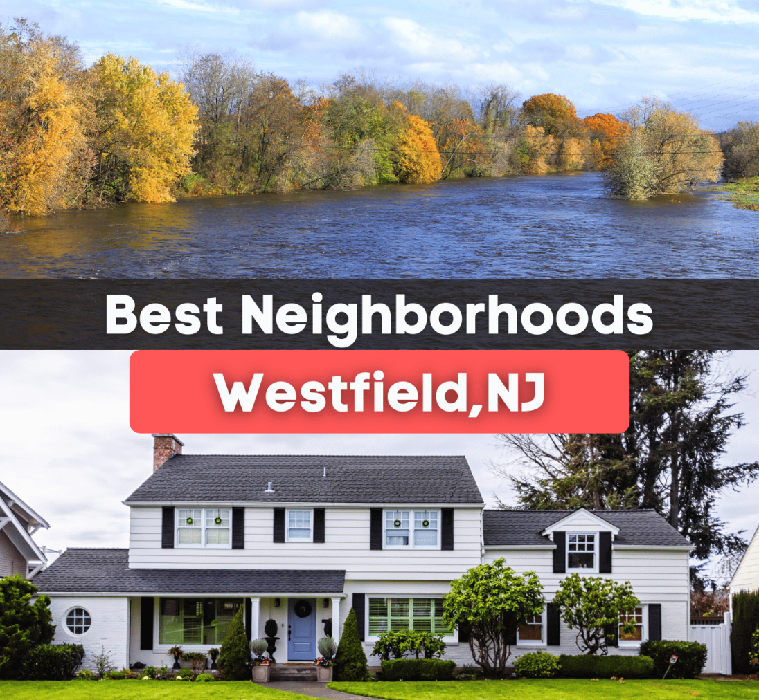 5 Best Neighborhoods in Westfield, NJ