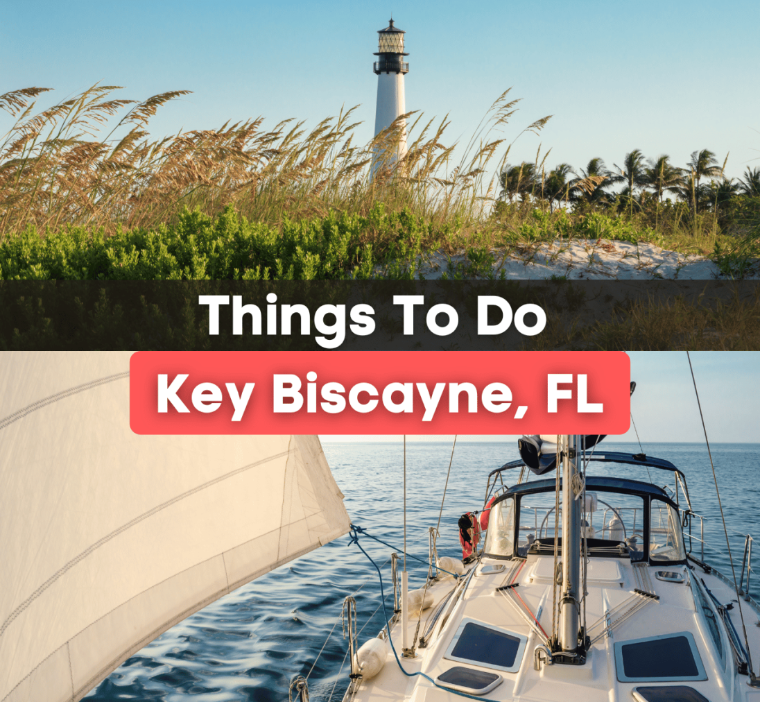 7 Best Things to Do in Key Biscayne, FL