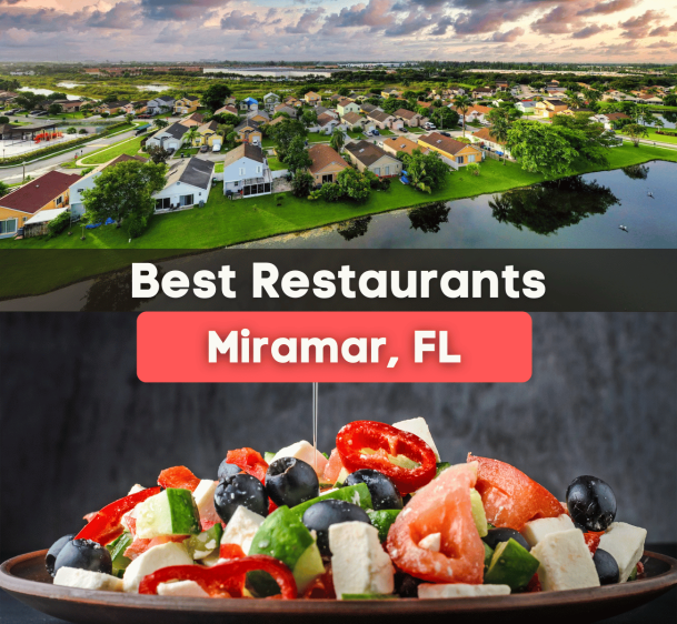 9 Best Restaurants in Miramar, Fl