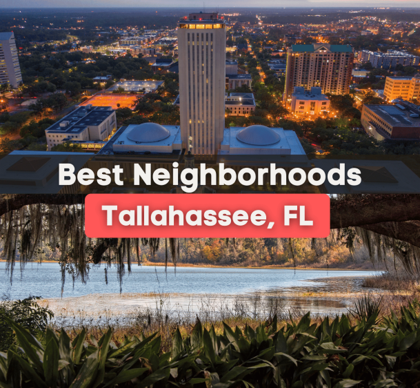7 Best Neighborhoods in Tallahassee, FL