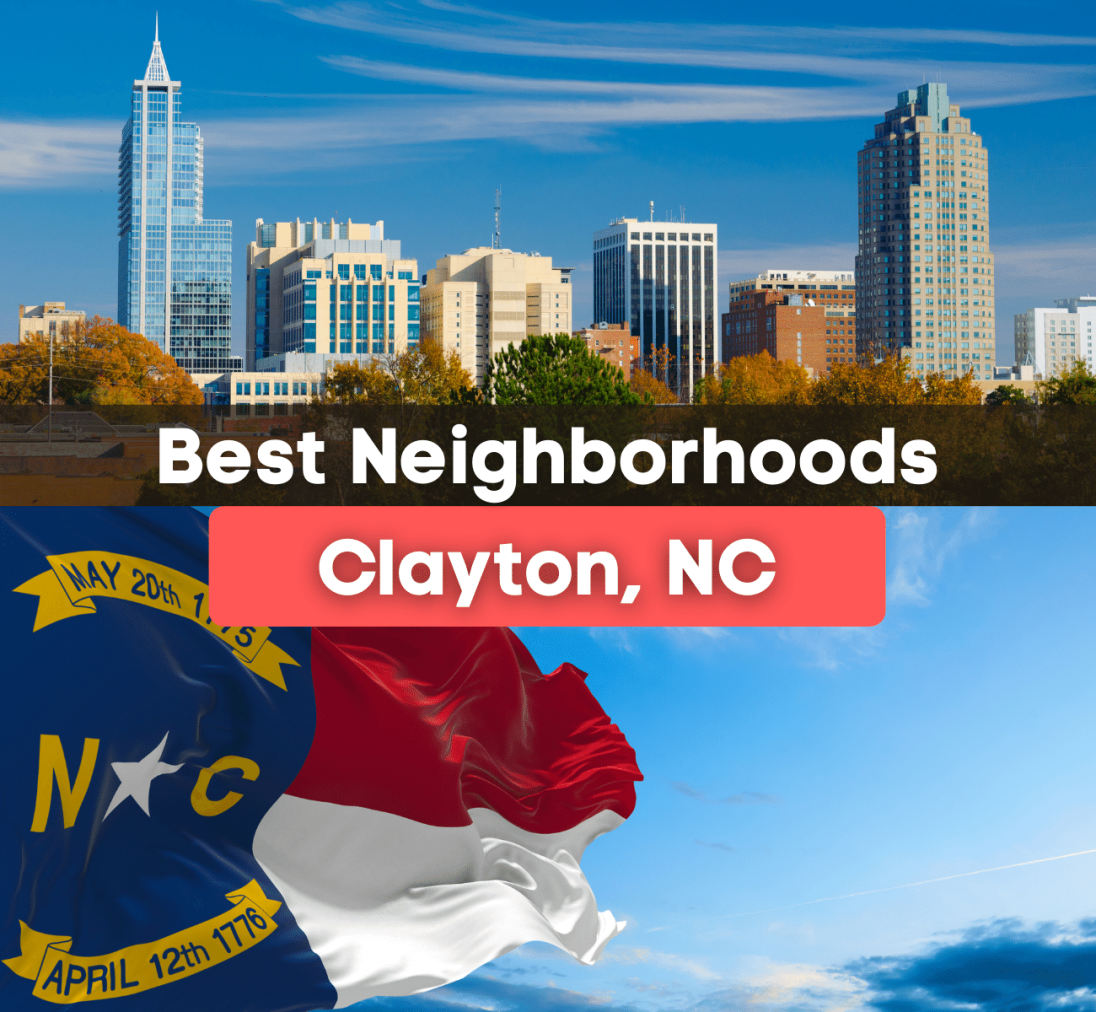 10 Best Neighborhoods in Clayton, NC