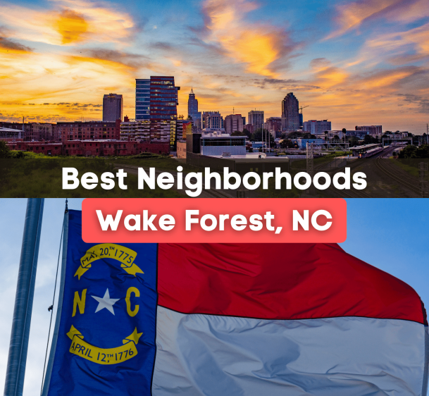 10 Best Neighborhoods in Wake Forest, NC