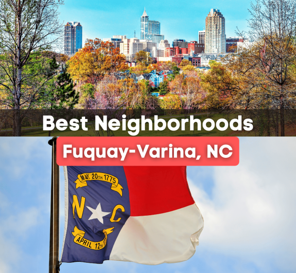 10 Best Neighborhoods in Fuquay-Varina, NC