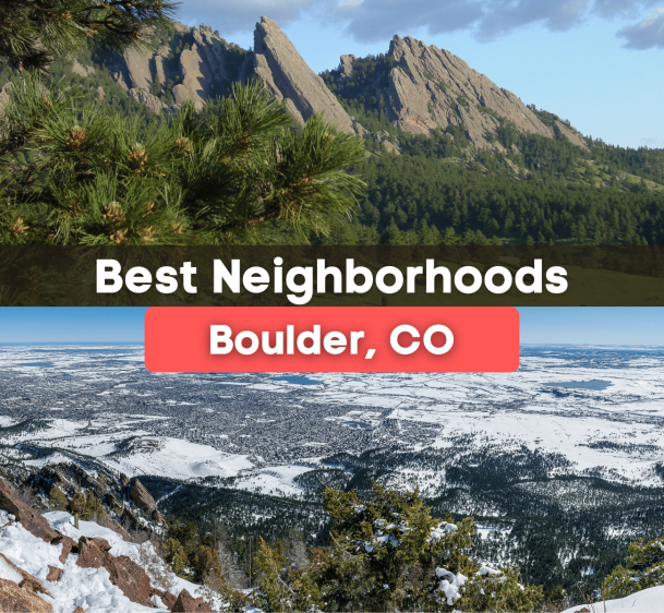 7 Best Neighborhoods in Boulder, CO