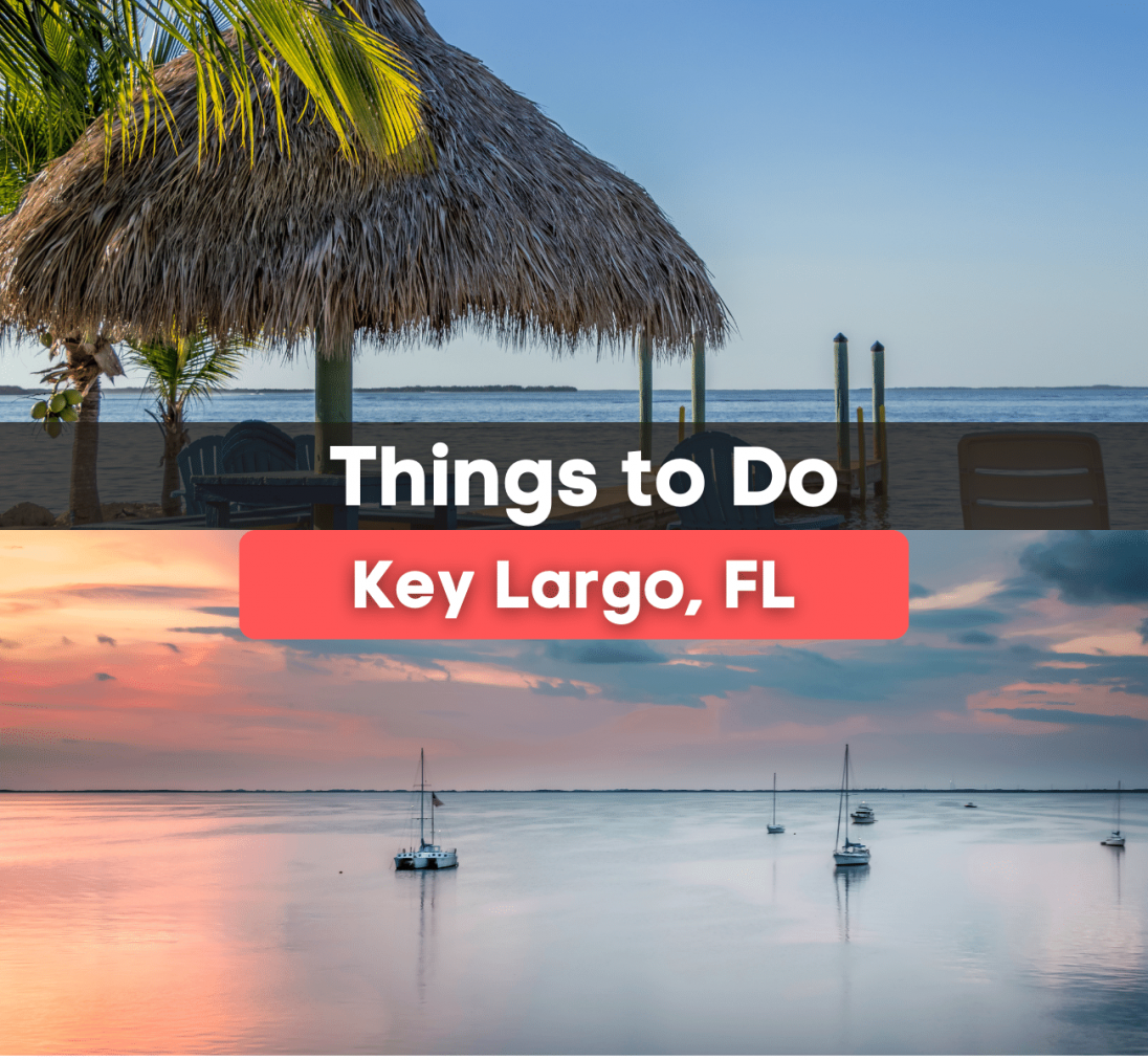 7 Things to Do in Key Largo, FL