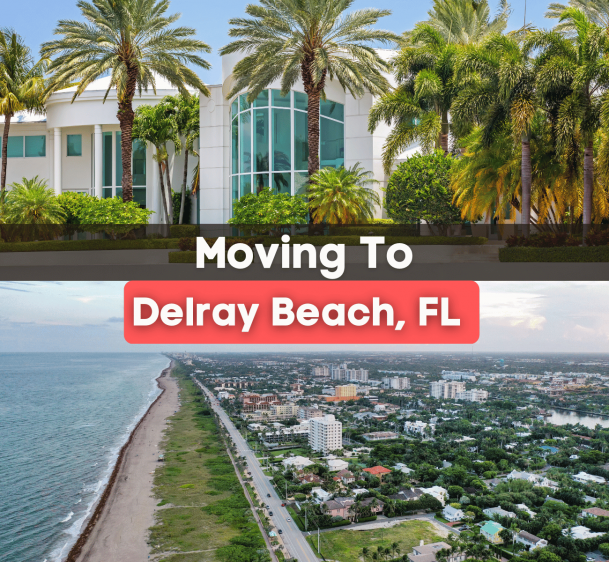 9 Things To Know BEFORE Moving To Delray Beach, FL
