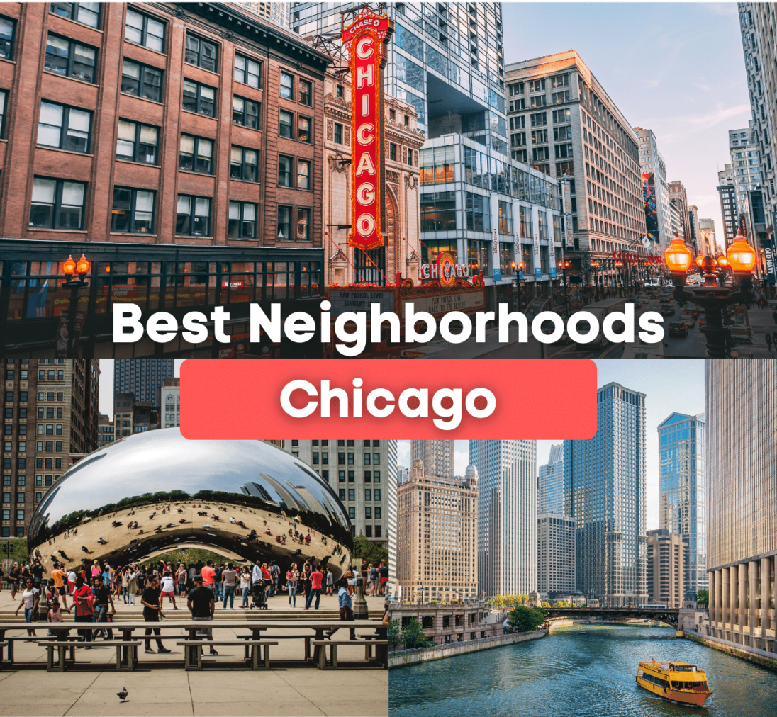 7 Best Neighborhoods in Chicago, IL