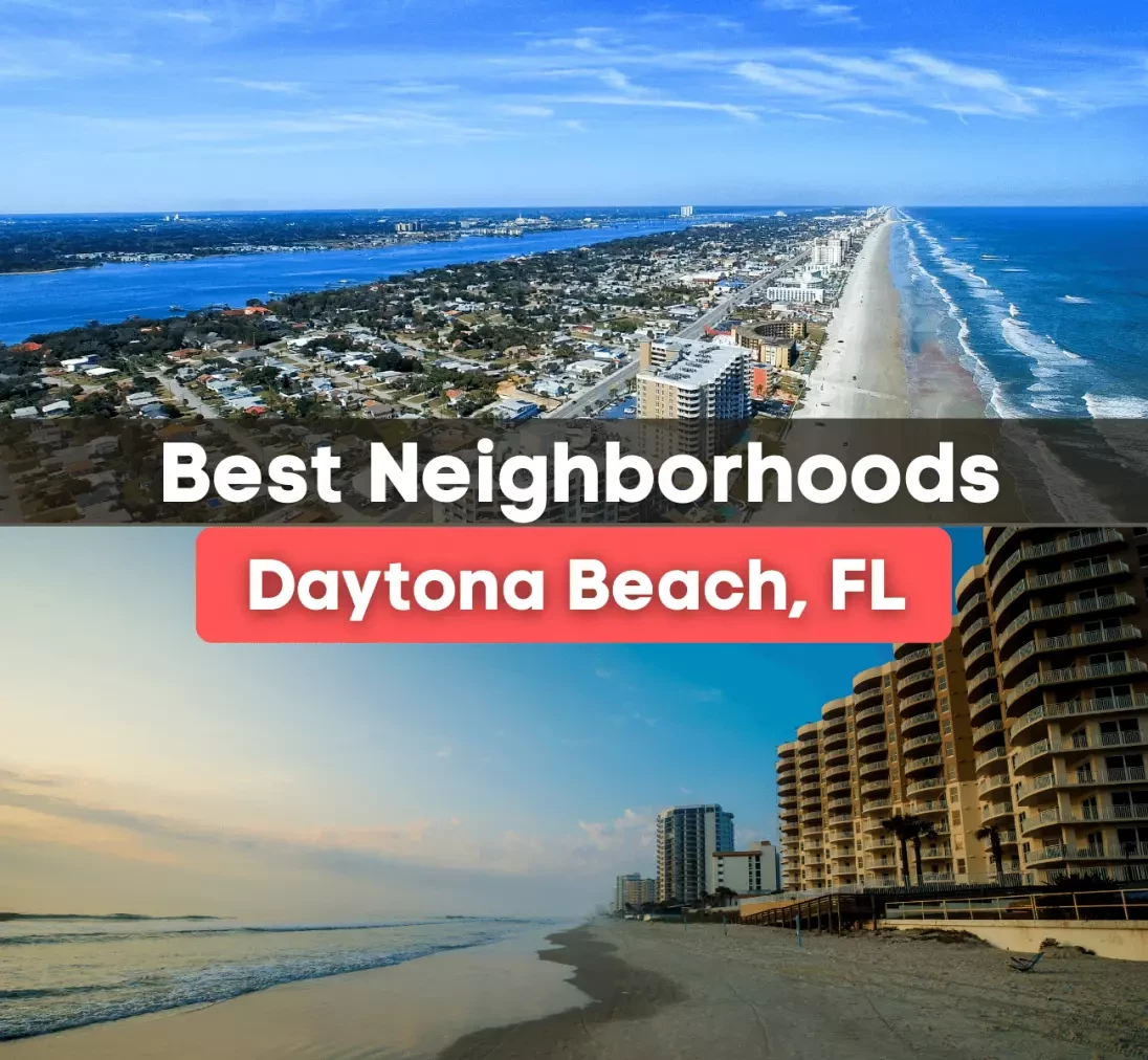 7 Best Neighborhoods in Daytona Beach, FL