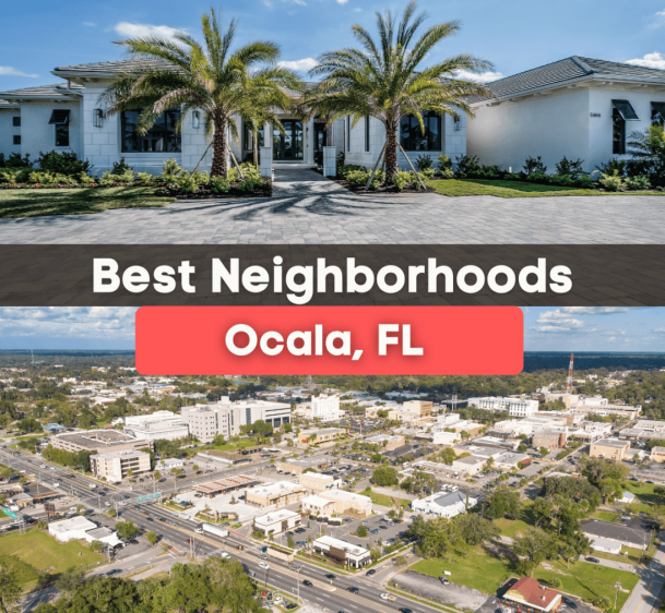 11 Best Neighborhoods in Ocala, FL