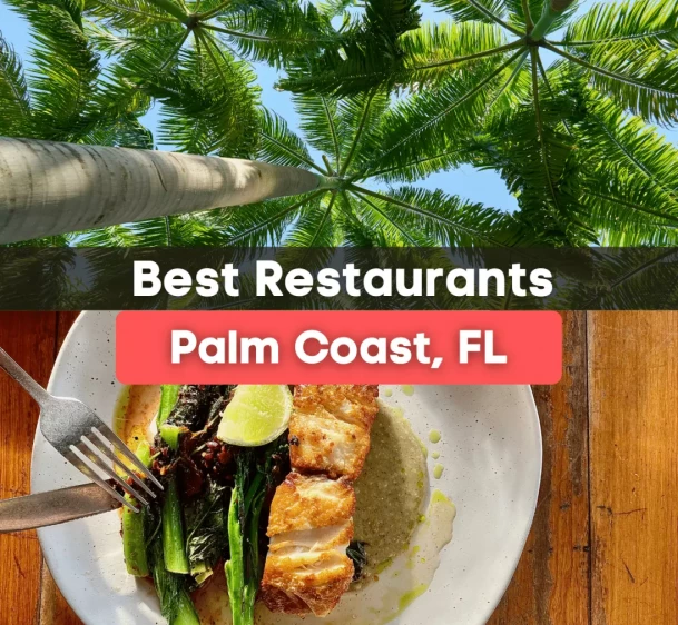 10 Best Restaurants in Palm Coast, FL
