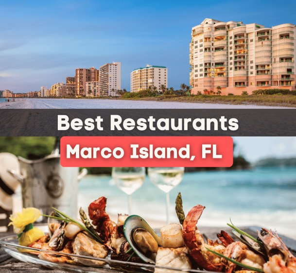 9 Best Restaurants in Marco Island, FL