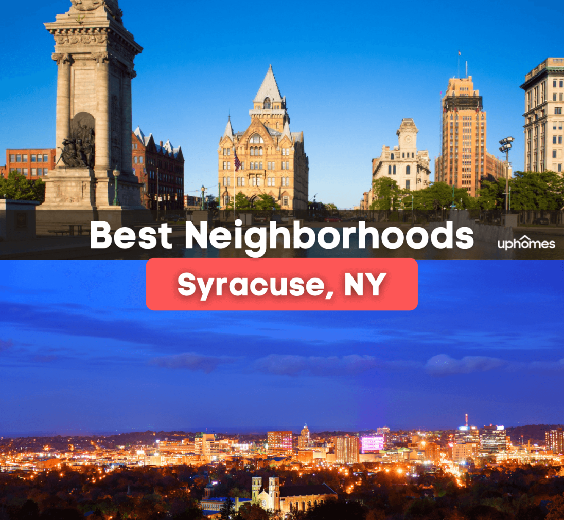 7 Best Neighborhoods in Syracuse, NY